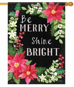 Be Merry Shine Bright House Flag