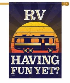 RV Having Fun House Flag
