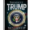 Trump Best Ever Sublimated Garden Flag