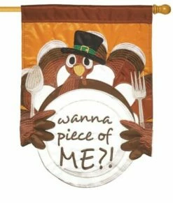 Wanna Piece Of Turkey? Double Applique House Flag